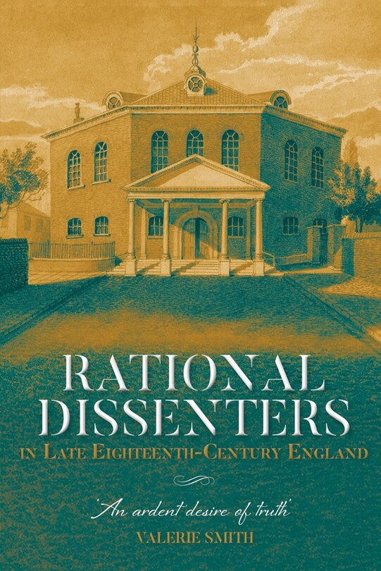 Couverture_Rational Dissenters in Late Eighteenth-Century England