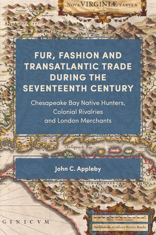 Front cover_Fur, Fashion and Transatlantic Trade during the Seventeenth Century