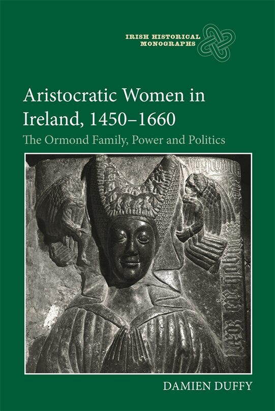 Front cover_Aristocratic Women in Ireland, 1450-1660