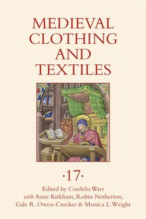 Front cover_Medieval Clothing and Textiles 17