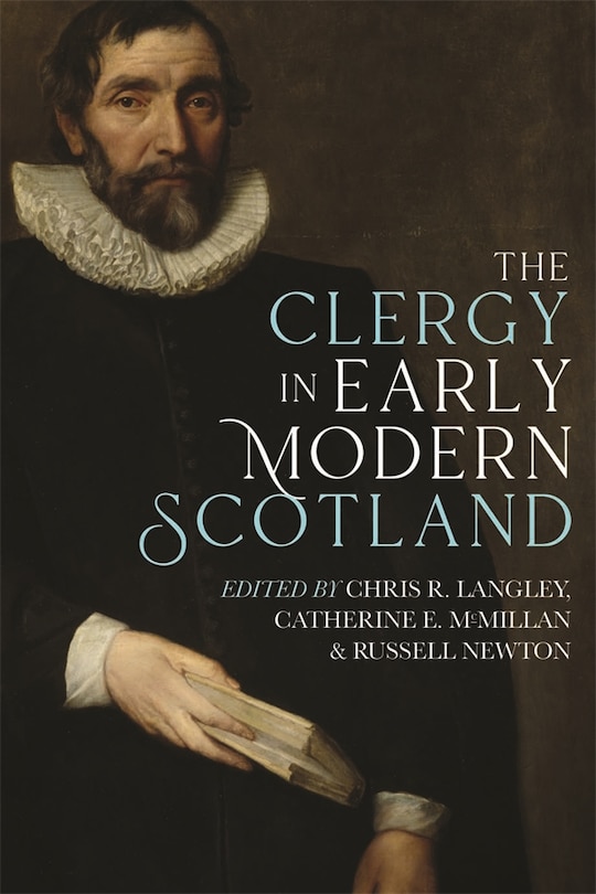 Couverture_The Clergy In Early Modern Scotland