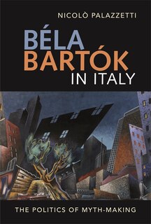 Front cover_Béla Bartók in Italy