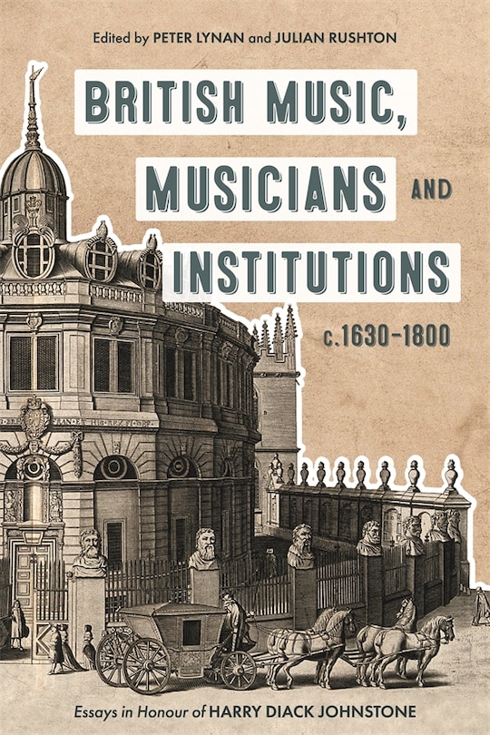Front cover_British Music, Musicians and Institutions, c. 1630-1800