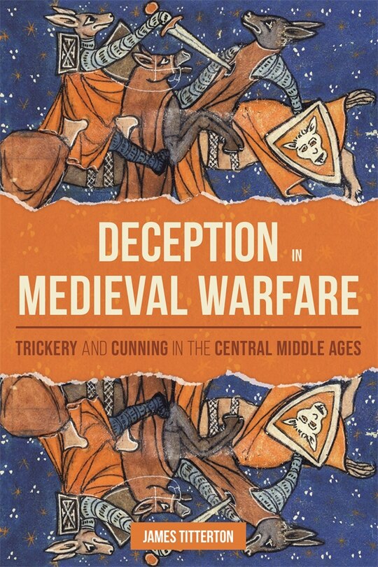 Front cover_Deception in Medieval Warfare