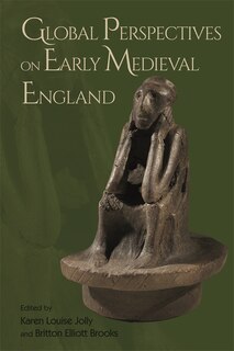 Front cover_Global Perspectives on Early Medieval England