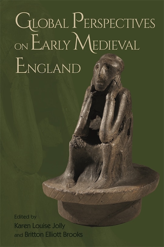 Front cover_Global Perspectives on Early Medieval England