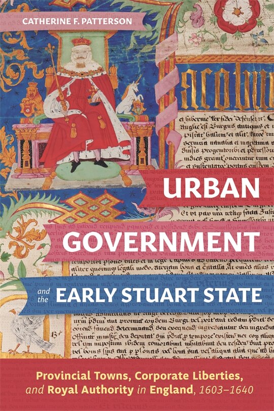 Front cover_Urban Government and the Early Stuart State