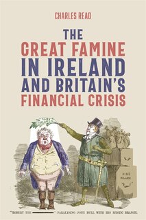 Couverture_The Great Famine in Ireland and Britain’s Financial Crisis