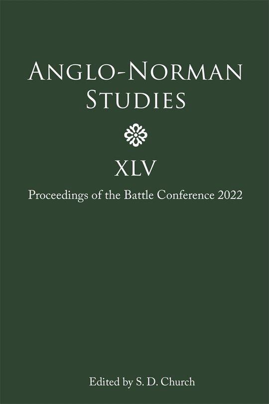 Front cover_Anglo-Norman Studies XLV