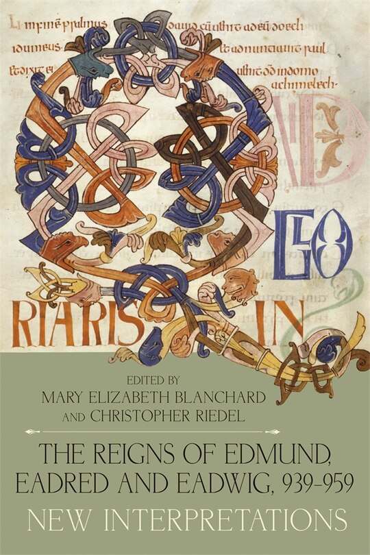 Couverture_The Reigns of Edmund, Eadred and Eadwig, 939-959