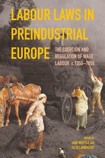 Front cover_Labour Laws in Preindustrial Europe