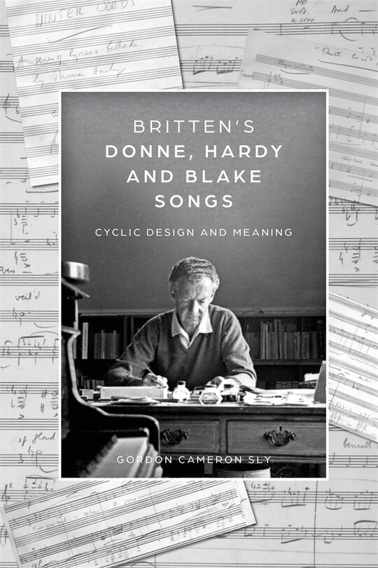 Front cover_Britten’s Donne, Hardy and Blake Songs