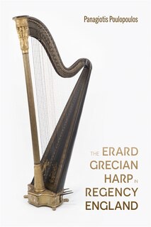 Front cover_The Erard Grecian Harp in Regency England