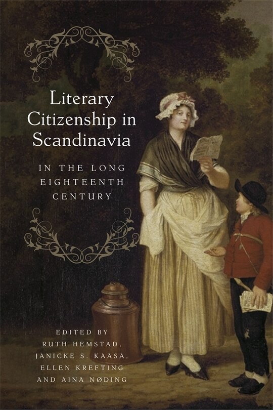 Front cover_Literary Citizenship in Scandinavia in the Long Eighteenth Century
