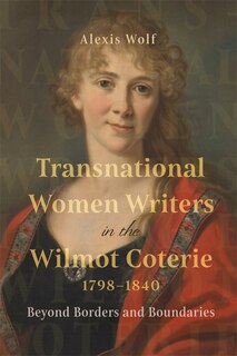Couverture_Transnational Women Writers in the Wilmot Coterie, 1798-1840
