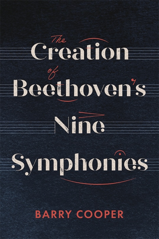 Couverture_The Creation of Beethoven's Nine Symphonies