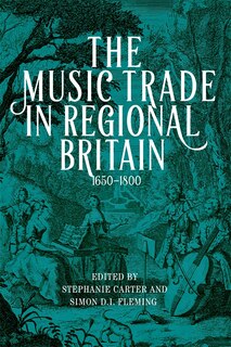 Couverture_The Music Trade in Regional Britain, 1650–1800