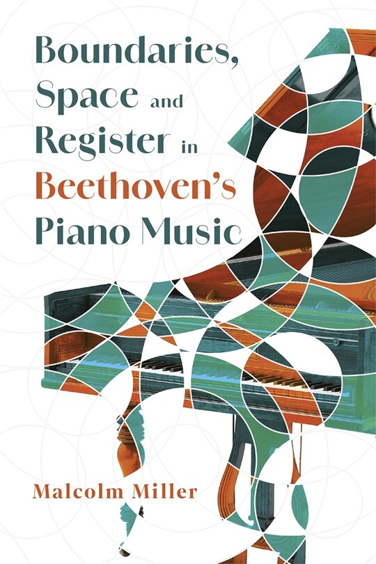 Couverture_Boundaries, Space and Register in Beethoven&rsquo;s Piano Music