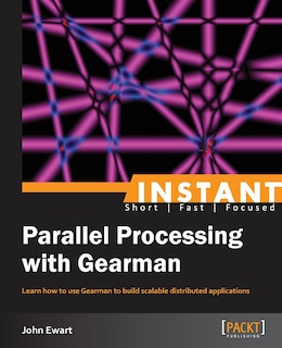 Couverture_Instant Parallel processing with Gearman