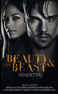 Couverture_Beauty & the Beast: Vendetta