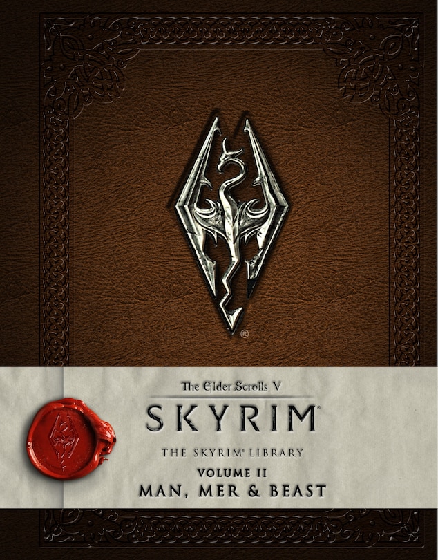 Front cover_The Elder Scrolls V: Skyrim - The Skyrim Library, Vol. Ii: Man, Mer, And Beast