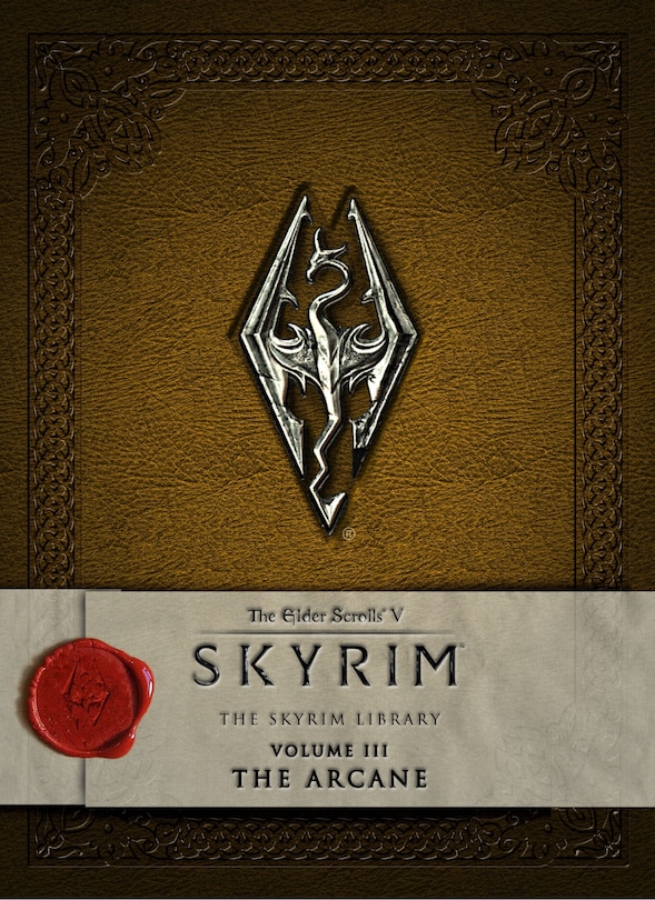 Couverture_The Elder Scrolls V: Skyrim - The Skyrim Library, Vol. Iii: The Arcane