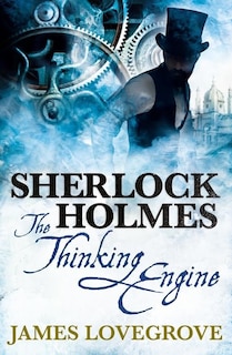 Couverture_Sherlock Holmes: The Thinking Engine