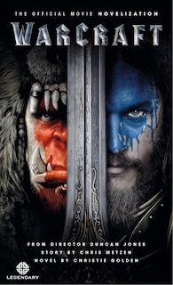 Front cover_Warcraft Official Movie Novelization