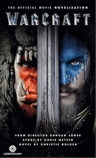 Warcraft Official Movie Novelization