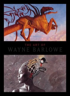 The Art Of Wayne Barlowe