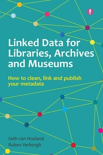 Front cover_Linked Data for Libraries, Archives and Museums