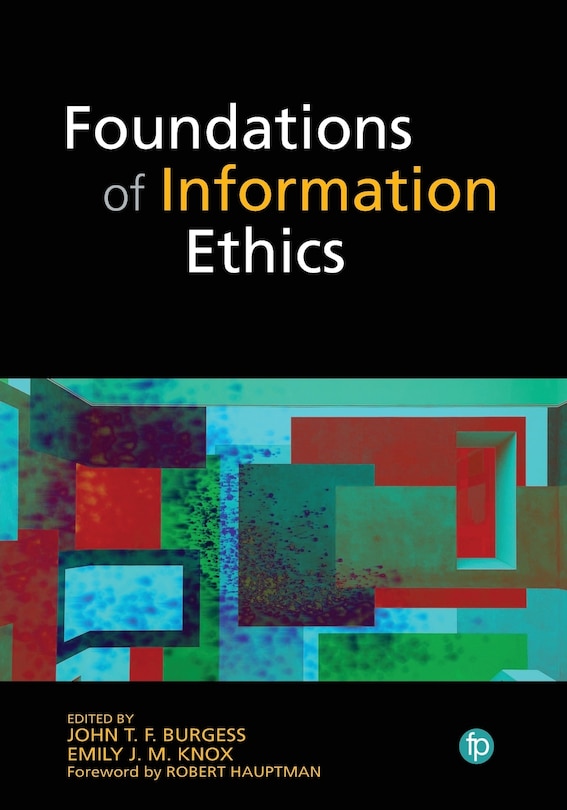 Foundations of Information Ethics