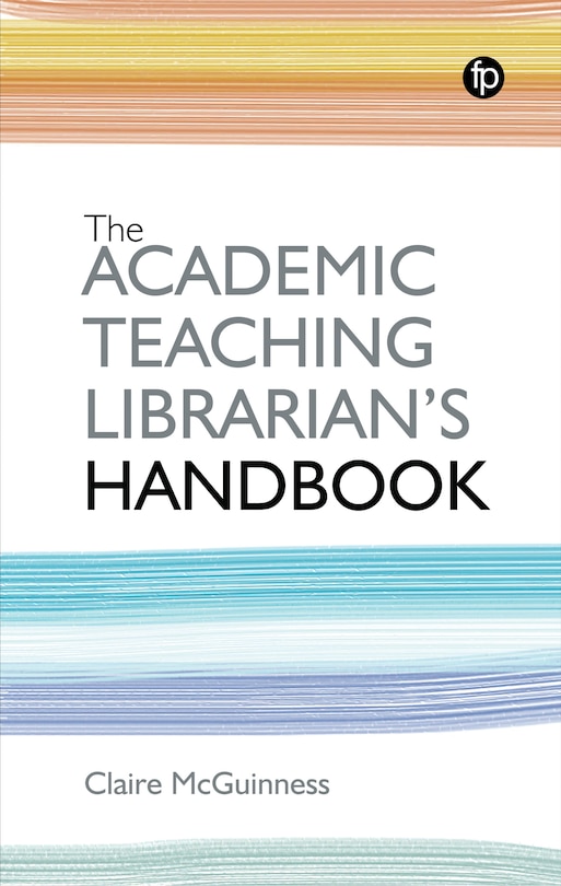 Couverture_The Academic Teaching Librarian's Handbook