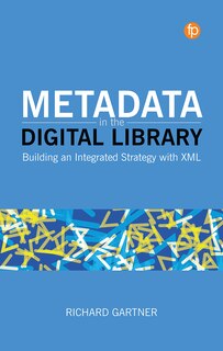 Front cover_Metadata In The Digital Library