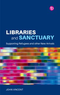 Front cover_Libraries and Sanctuary