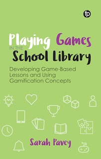 Couverture_Playing Games In The School Library