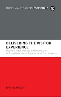 Front cover_Delivering the Visitor Experience