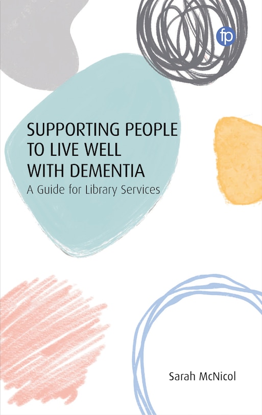 Front cover_Supporting People to Live Well with Dementia