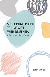Front cover_Supporting People to Live Well with Dementia
