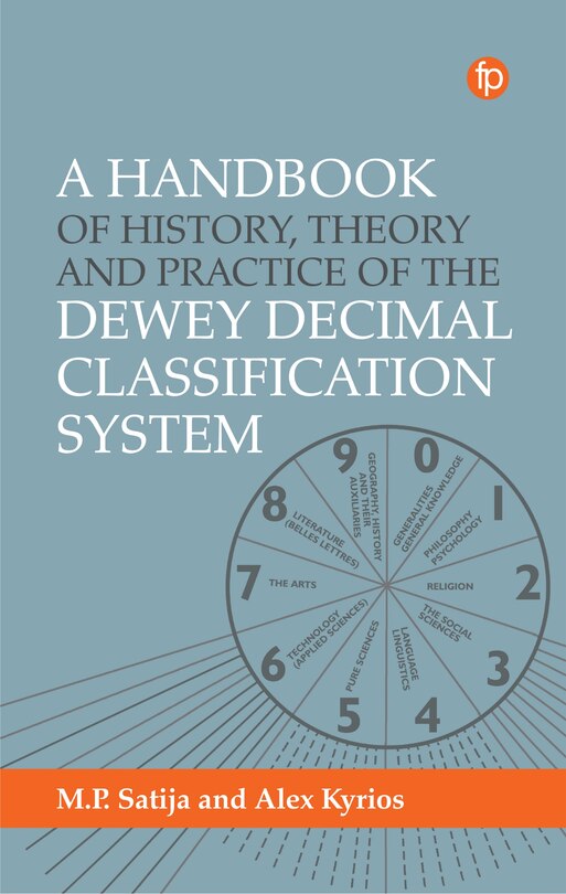 Front cover_A Handbook of History, Theory and Practice of the Dewey Decimal Classification System