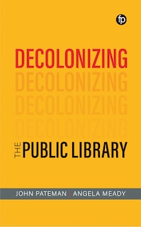 Front cover_Decolonizing the Public Library
