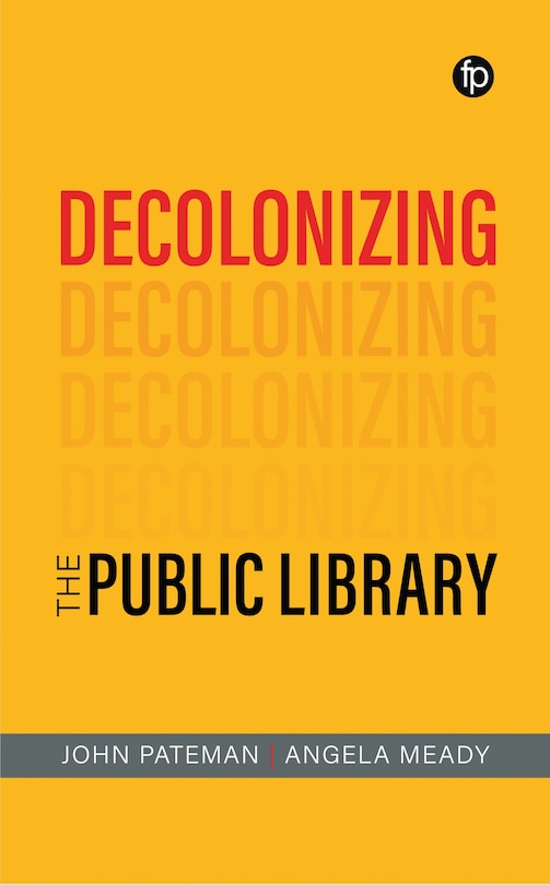 Front cover_Decolonizing the Public Library
