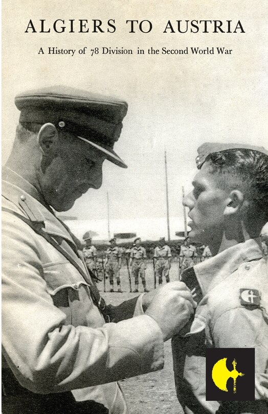 Couverture_Algiers to Austriathe 78th Division in the Second World War