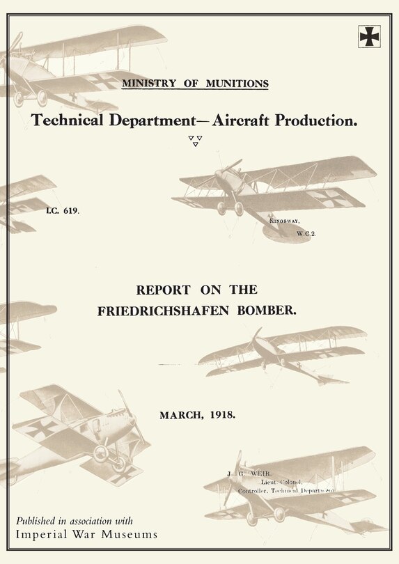 Front cover_REPORTS ON THE FRIEDRICHSHAFEN BOMBER, March 1918Reports on German Aircraft 8