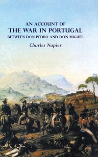 Front cover_AN ACCOUNT OF THE WAR IN PORTUGAL BETWEEN Don PEDRO AND Don MIGUEL
