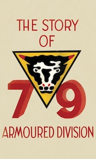 Front cover_The Story Of The 79th Armoured Division