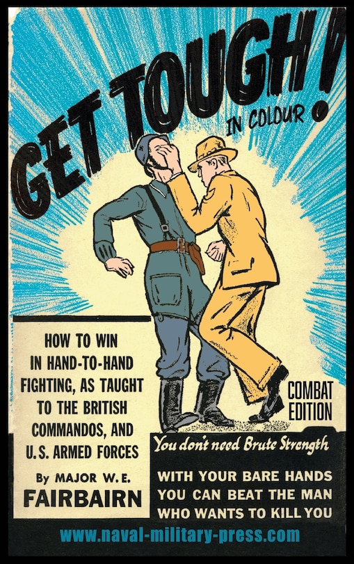Couverture_Get Tough! In Colour. How To Win In Hand-to-hand Fighting - Combat Edition