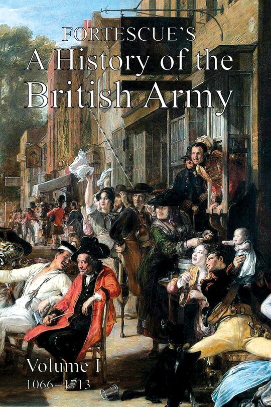 Front cover_Fortescue's History of the British Army
