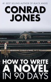 Couverture_How to Write a Novel in 90 Days