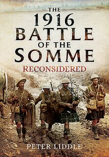 Couverture_The 1916 Battle Of The Somme Reconsidered
